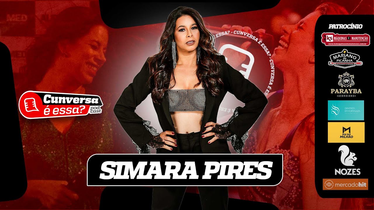 Simara Pires - Cunversa &eacute; essa Podcast.