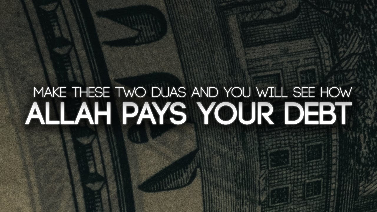 This Dua Makes Allah Pay off Your Debt