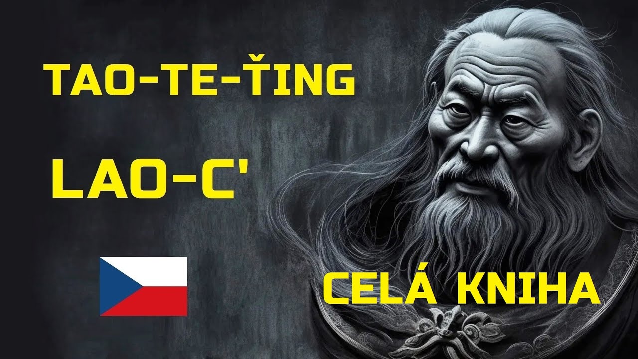 LAO-C' | TAO-TE-ŤING | CELÁ KNIHA | MLUVENÉ SLOVO | ČESKY