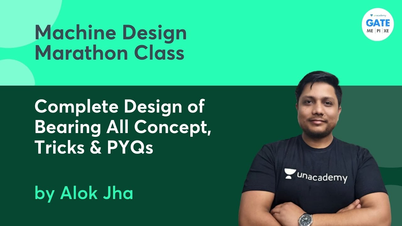 Machine Design Marathon Class | Complete Design of Bearing  | GATE 2022