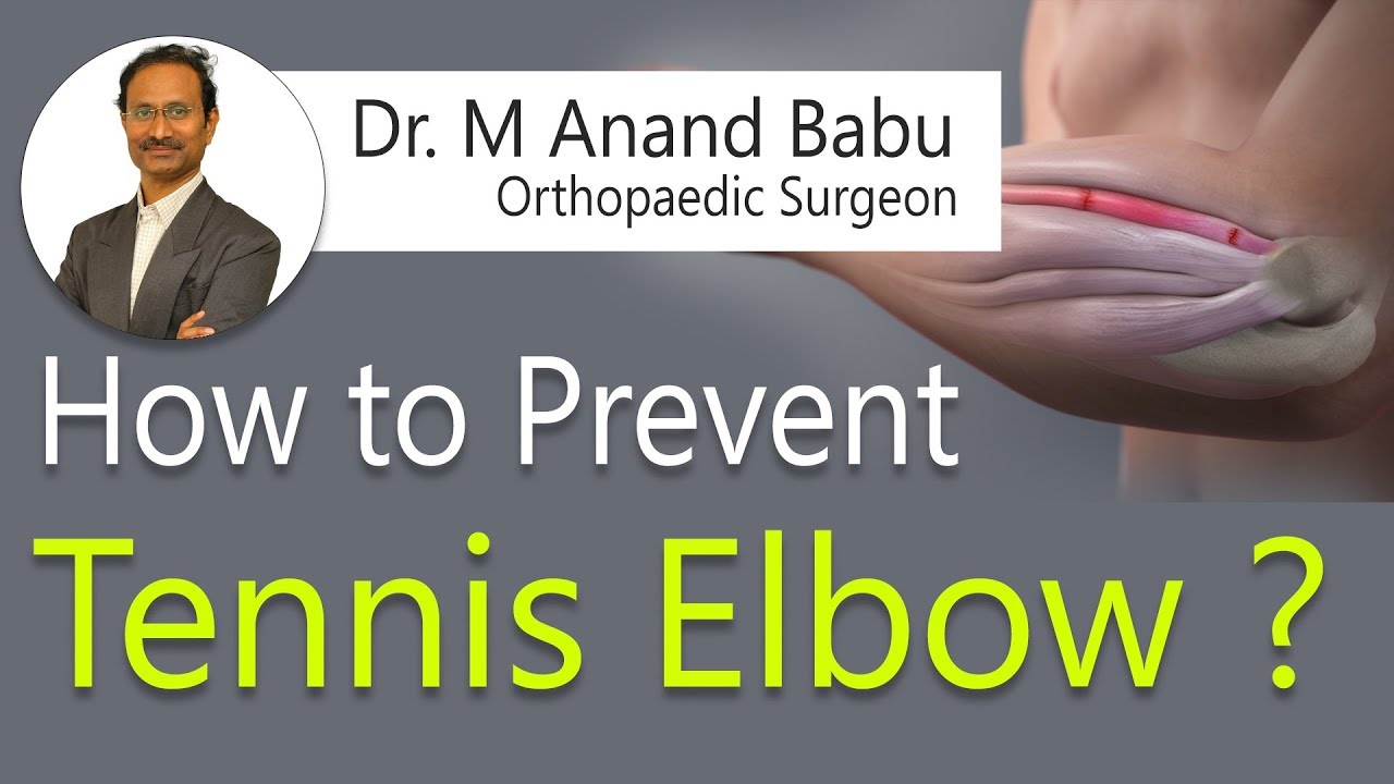 Hi9 | How to Prevent Tennis elbow? | Dr. M Anand Babu | Orthopaedic Surgeon