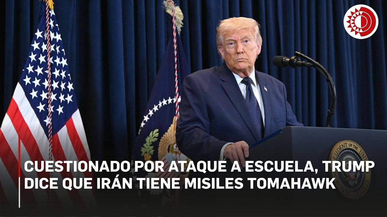 Cuestionado por ataque a escuela, Trump dice que Ir&aacute;n tiene misiles Tomahawk