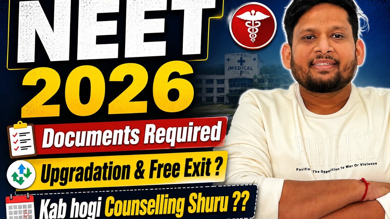 NEET 2026 Counselling Complete Guide 🔥 | Documents Required | Upgradation, Free Exit & Counselling