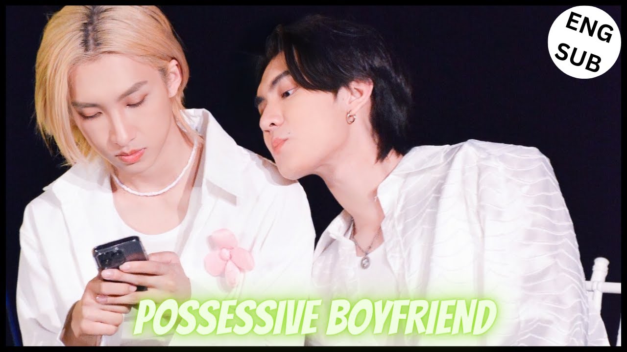 [BossNoeul] Possessive Boyfriend During MAMI in Huahin