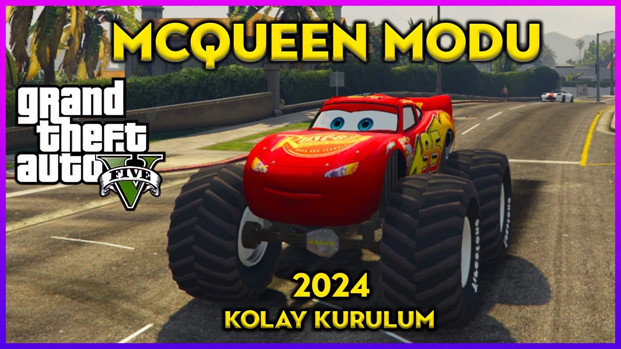 Gta 5 Mcqueen Aracı Kurulumu - 2024