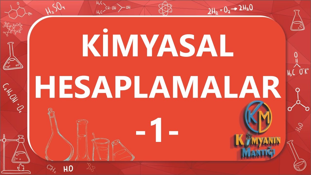 Kimyasal Hesaplamalar - 1 - TYT