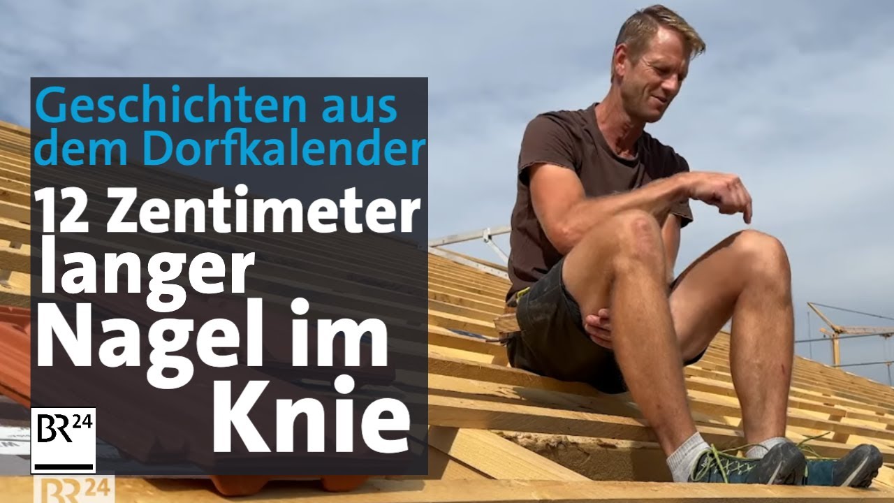 Nagel im Knie, 6.000 DM für Semmeln: Anekdoten im Dorfkalender Hofstetten | Abendschau | BR24