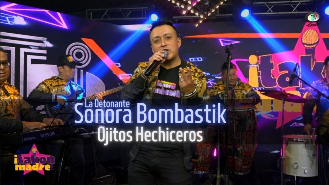 La Detonante Sonora Bombastik - Ojitos Hechiceros (Video Oficial)