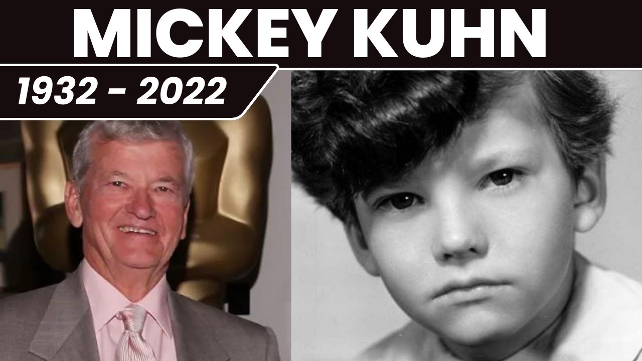 Mickey Kuhn Last surviving actor in 