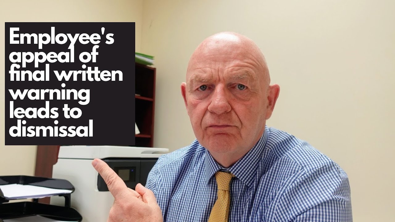 Employee's appeal of final written warning results in dismissal for gross misconduct