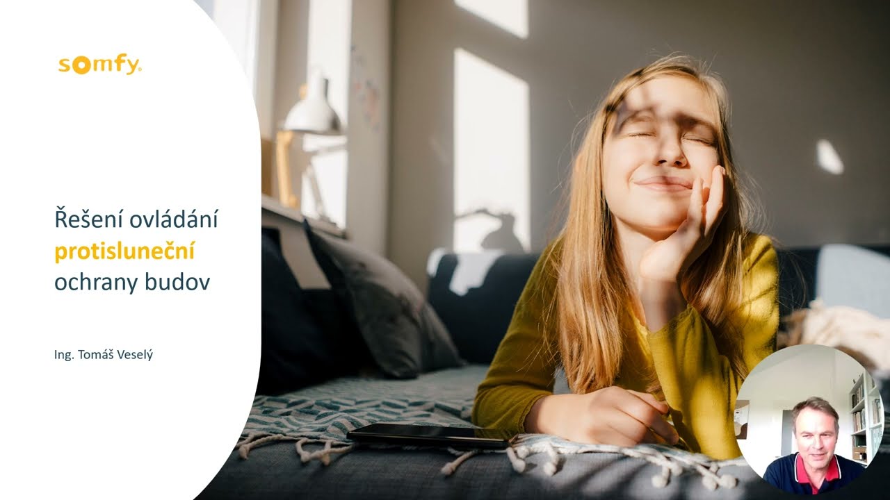 Somfy prezentace: Řešení ovládání protisluneční ochrany budov
