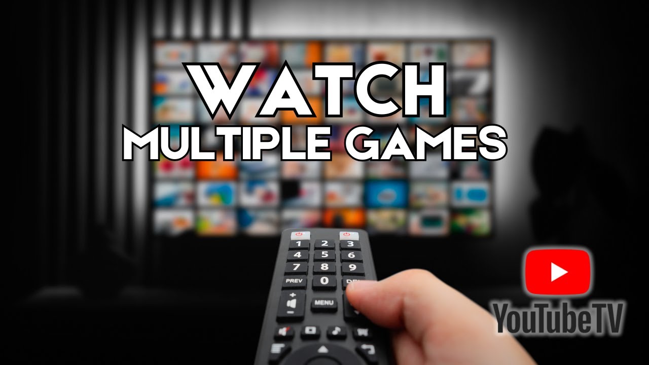 How to Watch Multiple Games on Youtube TV (Best Method)