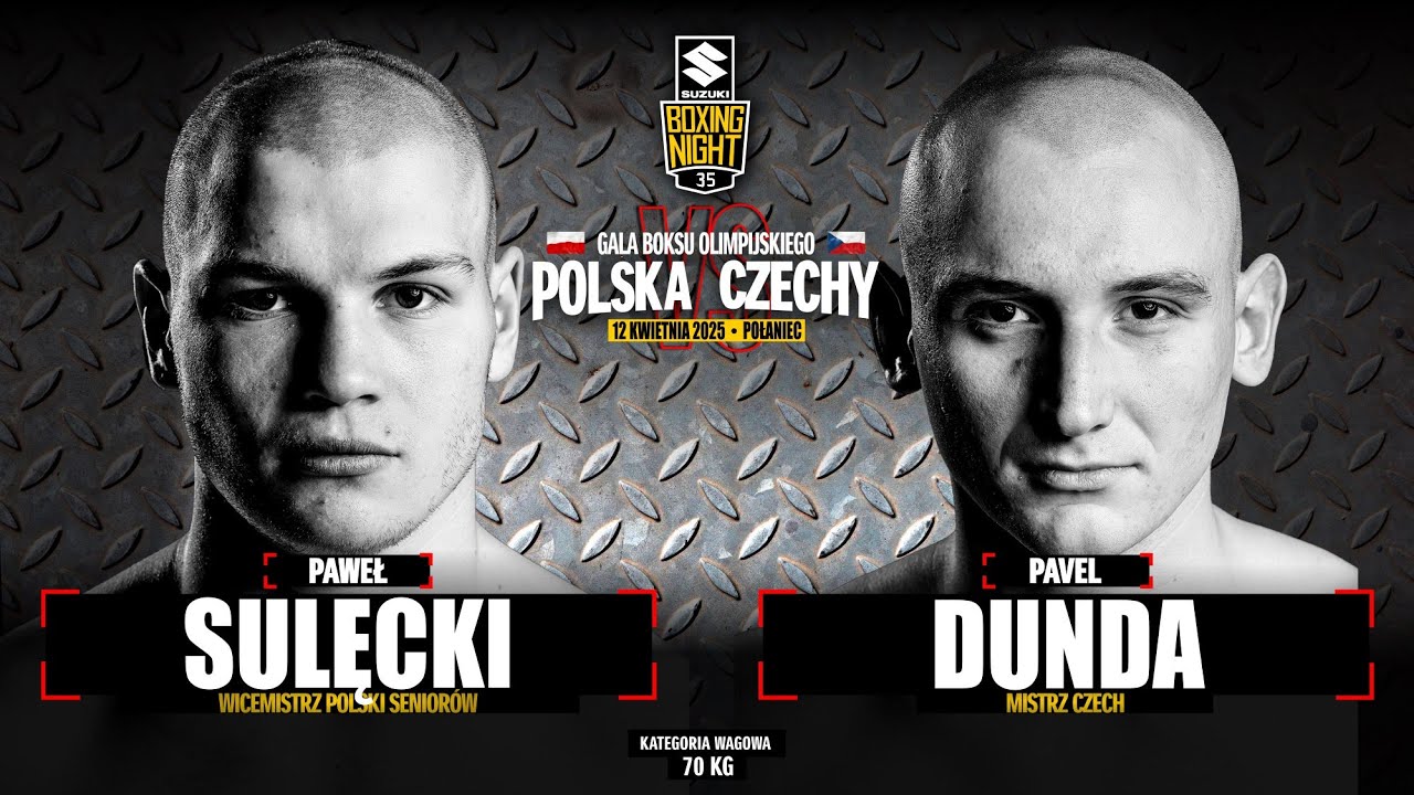 PAWEŁ&nbsp;SULĘCKI vs PAVEL DUNDA | SUZUKI BOXING NIGHT 35 | WALKA 5