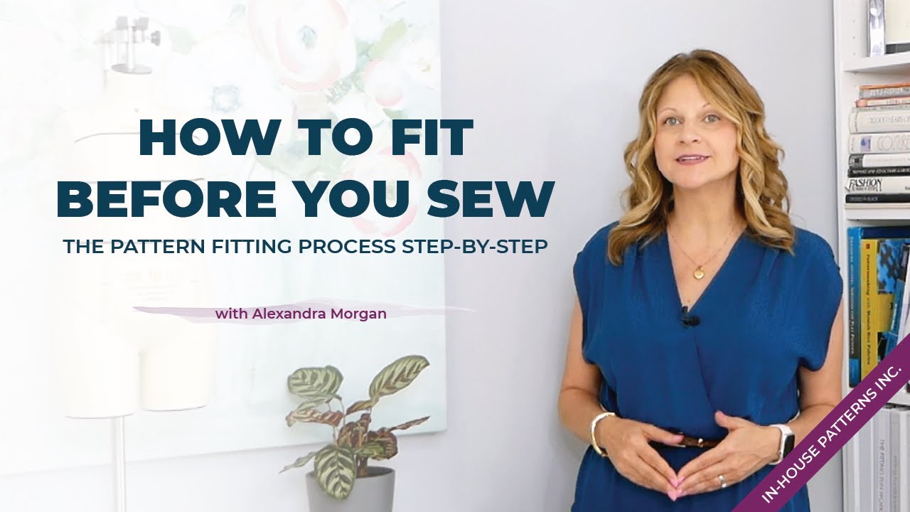 How to Fit Before You Sew