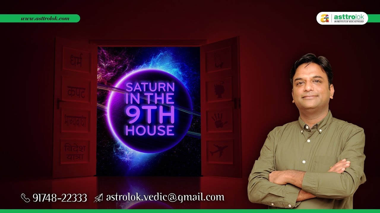 Saturn in 9th House of Astrology | Saturn in Astrology | Astrology | Learn Astrology Online