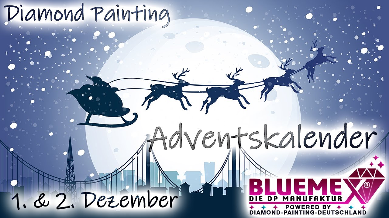 Diamond Painting Unboxing | Türchen 1 u 2 vom Diamond Painting Deutschland Bluemex Adventskalender