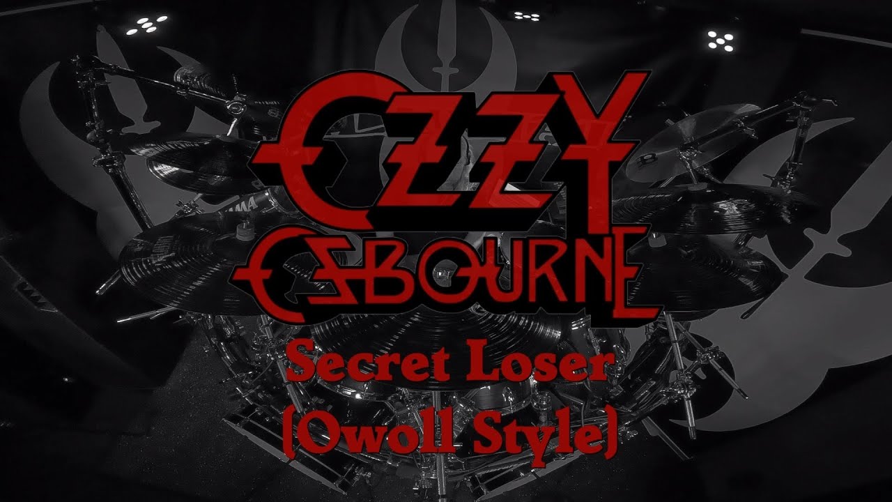 Secret Loser - Tribute to the legendary Ozzy Osbourne - Drumcover Owoll style