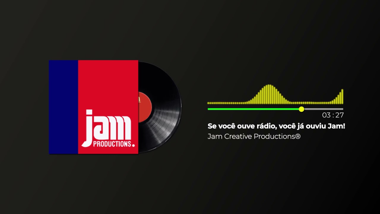 SE VOCÊ OUVE RÁDIO, VOCÊ JÁ OUVIU JAM CREATIVE PRODUCTIONS!