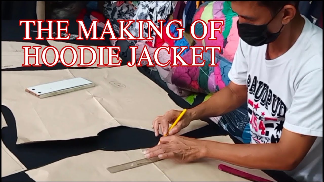 PROSESO SA PAGGAWA NG HOODIE JACKET, STEP BY STEP PROCEDURE, PATTERN, LAYOUT, CUTTING, SEWING...