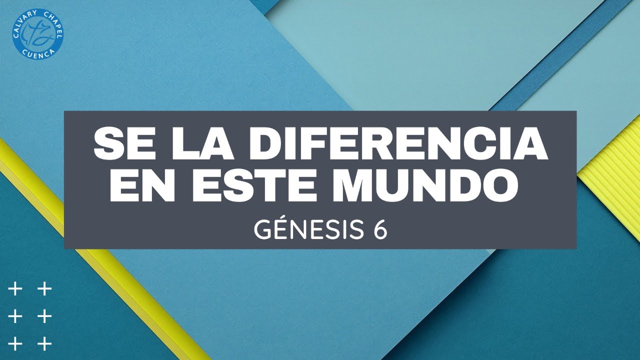 SER DIFERENTE Y HACER LA DIFERENCIA (GENESIS 6) PREDICAS CRISTIANAS