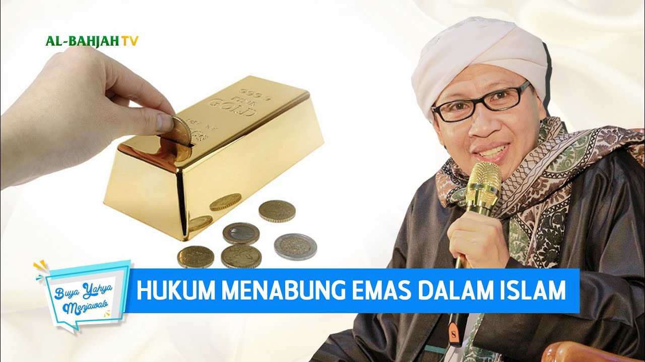 Hukum Menabung Emas dalam Islam - Buya Yahya Menjawab