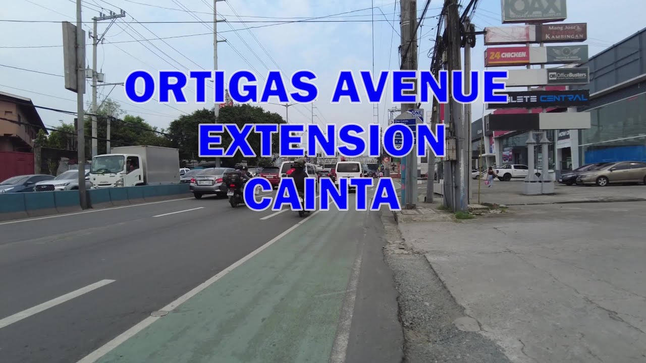Ortigas Avenue Extension, Cainta / 11  OAX Road to Tanguile Street