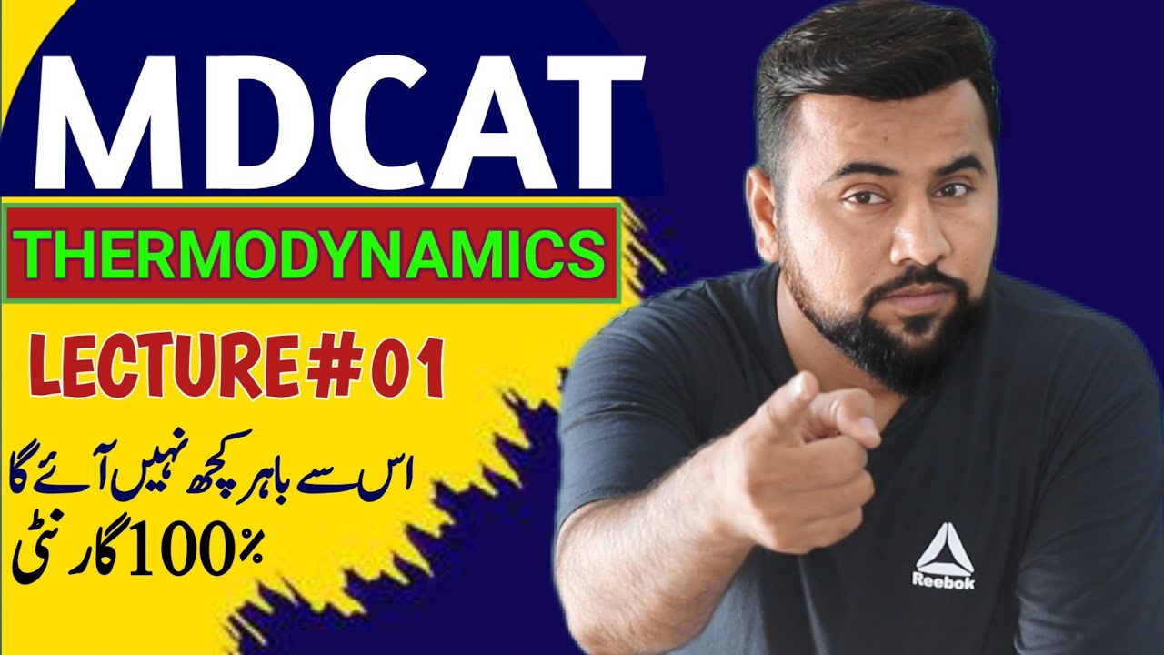 THERMODYNAMICS lecture#01🔥| MDCAT 2024 |