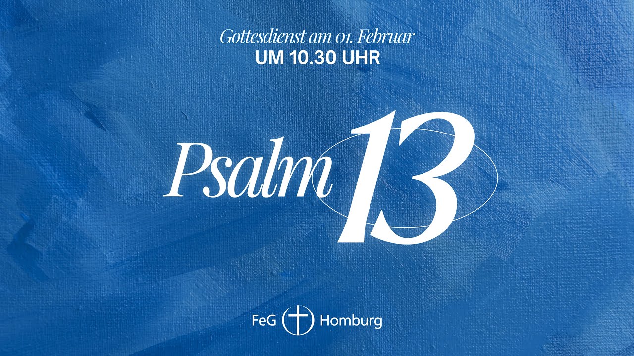 Predigt: Psalm 13