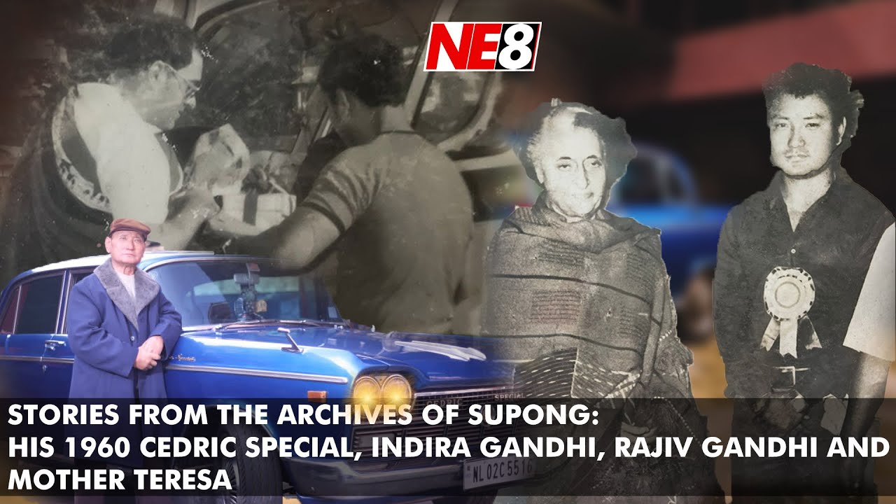 Stories from the archives of Supong: His 1960 Cedric Special, Indira Gandhi, Rajiv and Mother Teresa