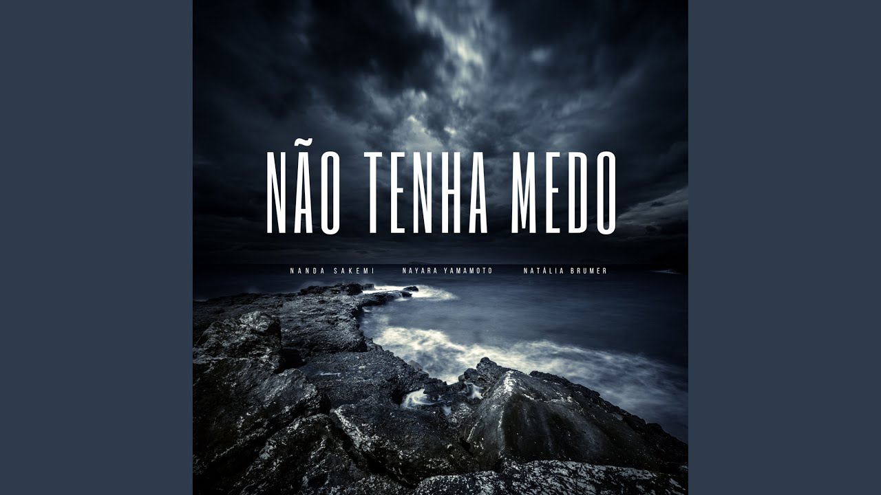 Não Tenha Medo