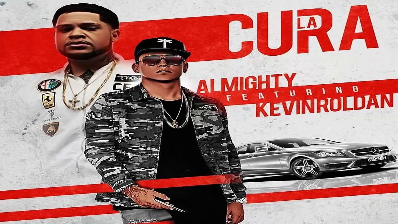 Almighty - LA CURA  Ft Kevin Rold&aacute;n