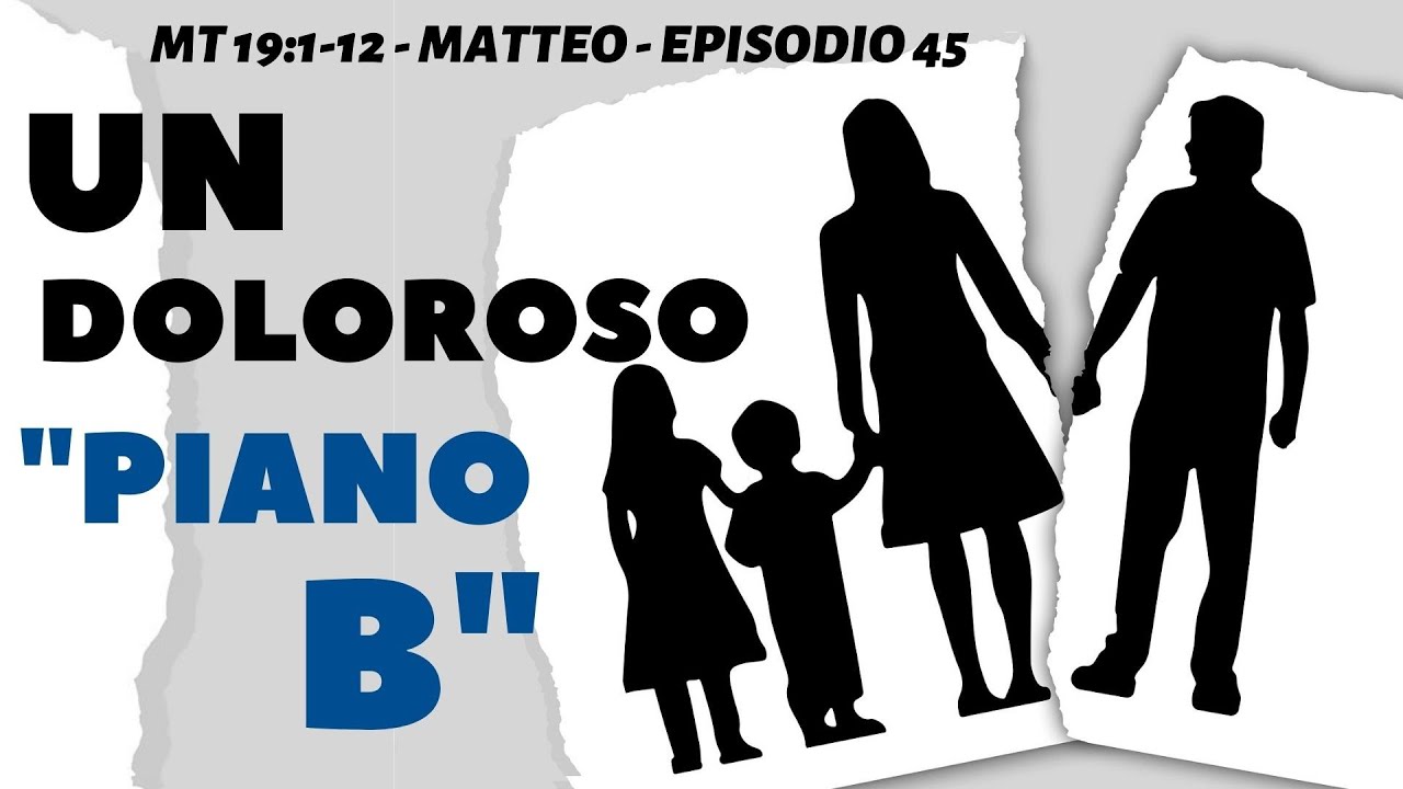 Gesù e il divorzio - Matteo 19,1-12