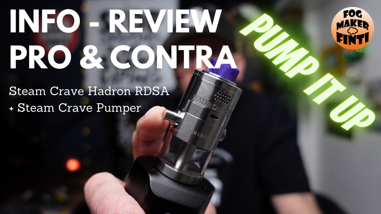 Steam Crave Hadron RDSA + Steam Crave Pumper | Tr&ouml;pfler und Squonker Tank | Info Review