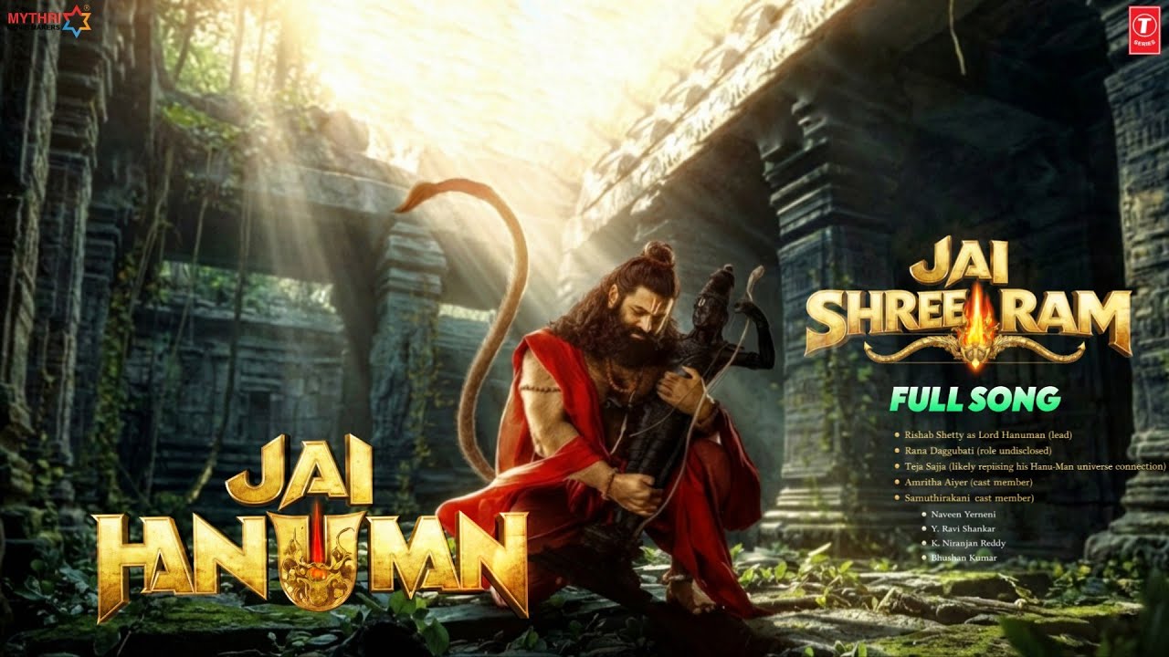 JAI SHREE RAM Full Song | Jai Hanuman | Rashab shetty | Prashant Varma | Mythri Movie Makers 