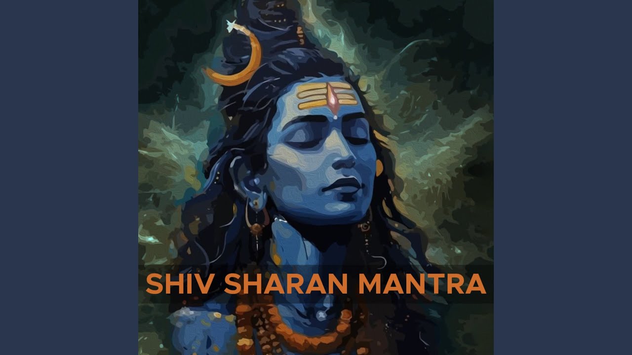 Shiv Sharan Mantra