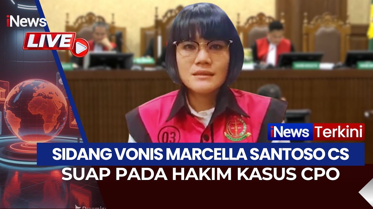 🔴LIVE SIDANG VONIS MARCELLA SANTOSO & ARY GADUN PADA KASUS SUAP HAKIM CPO (03/03)