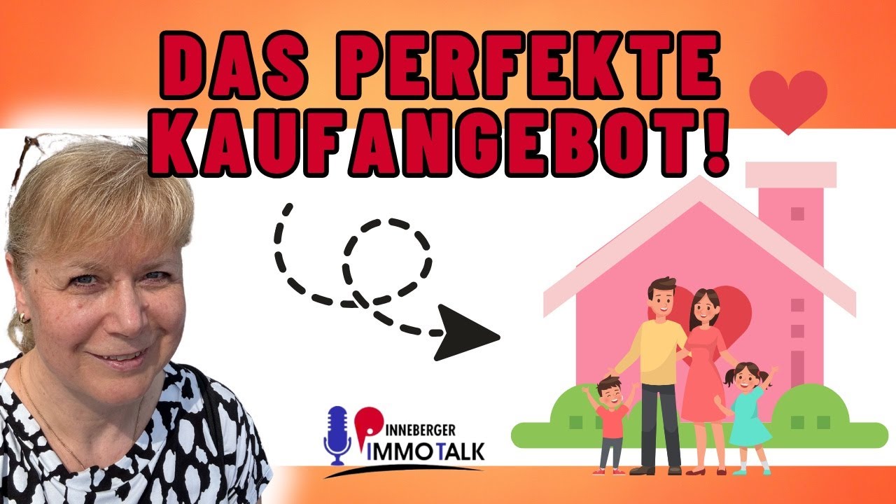 Das perfekte Kaufangebot 🏠 Damit Du den Zuschlag für Dein Traumhaus bekommst
