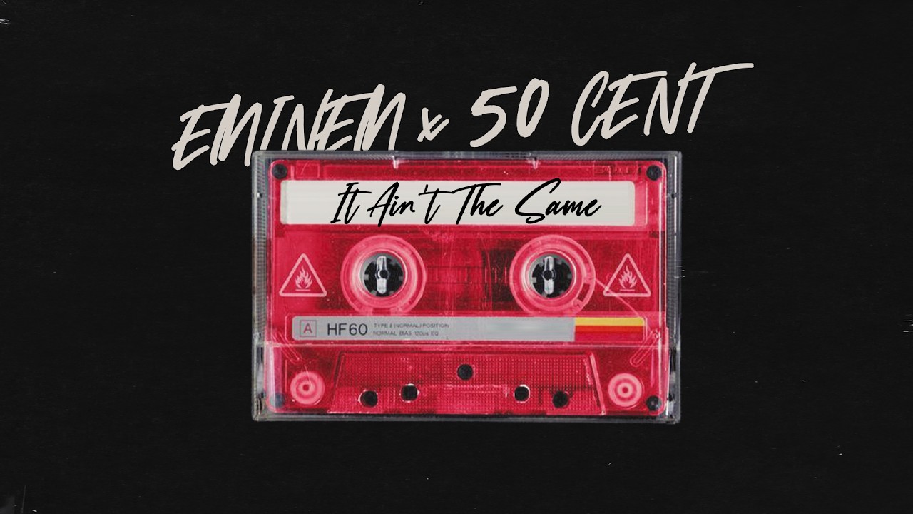Eminem & 50 Cent - Ain't the Same [UNRELEASED]