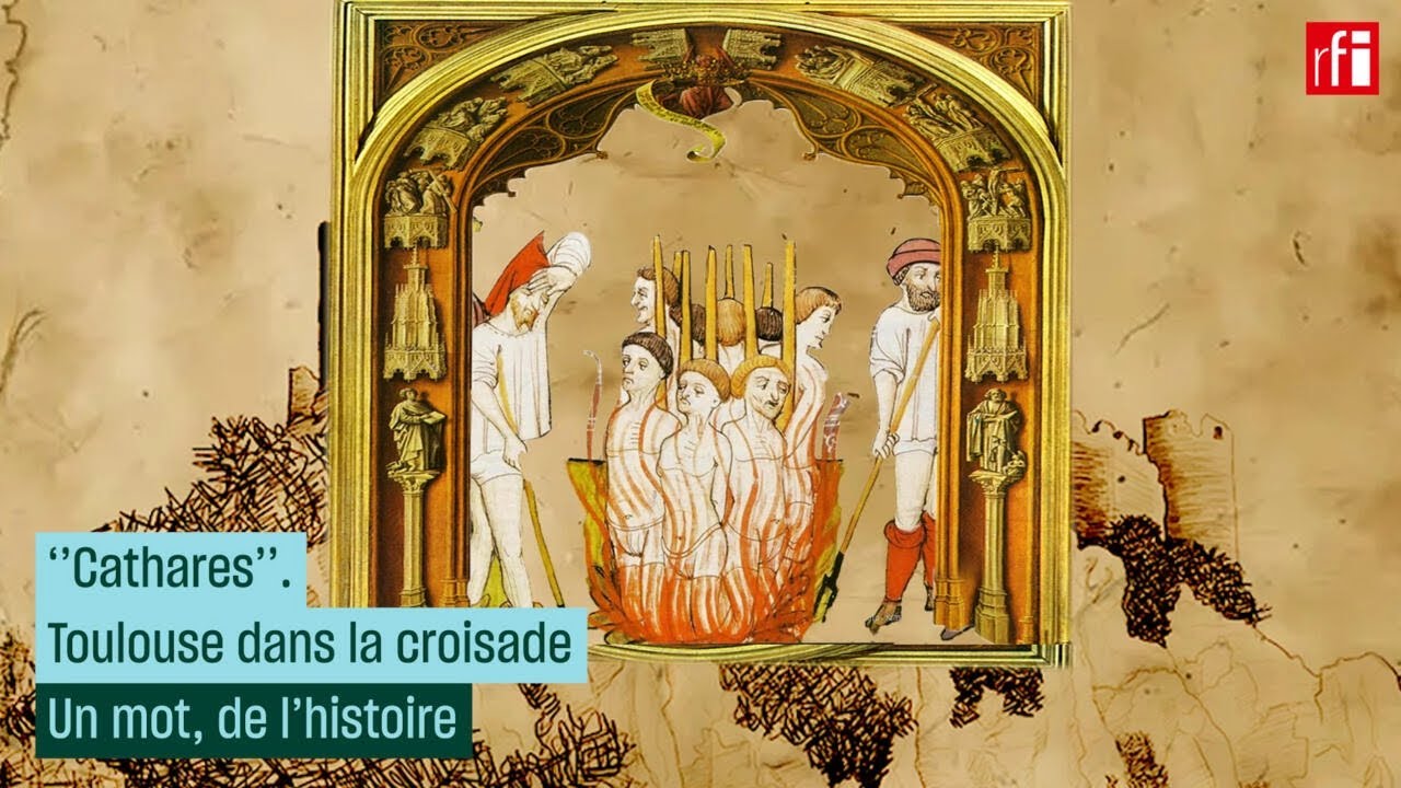 Cathares : un mot, des histoires • RFI
