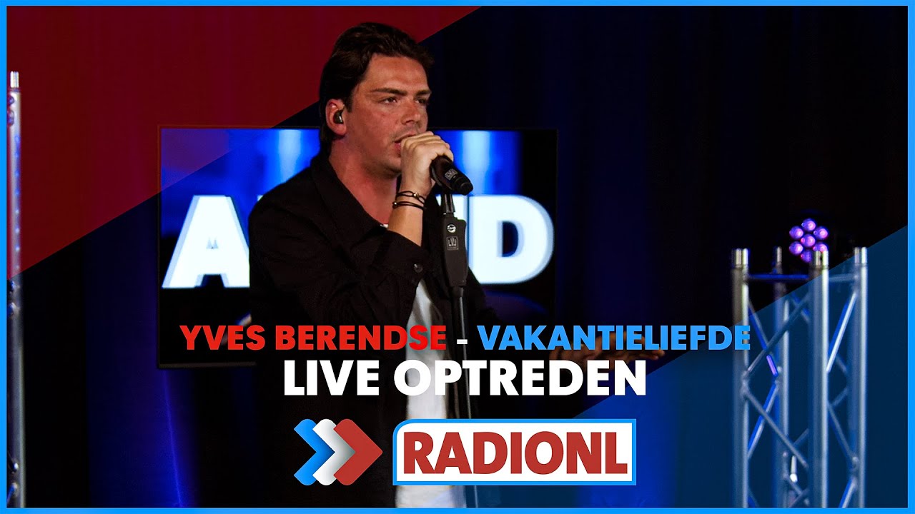 Yves Berendse - Vakantieliefde (LIVE bij RADIONL)