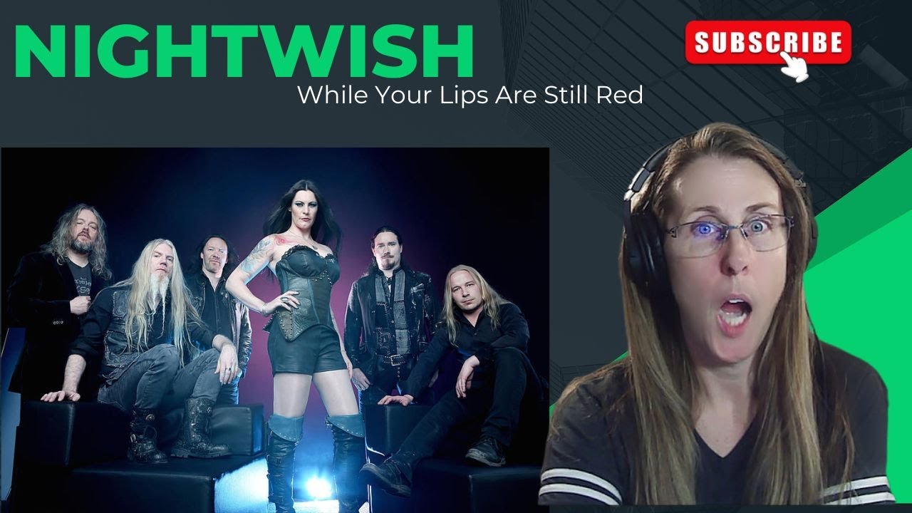 NIGHTWISH REACTION | While Your Lips are Still Red | #nightwishreaction #reactionvideo  #Music