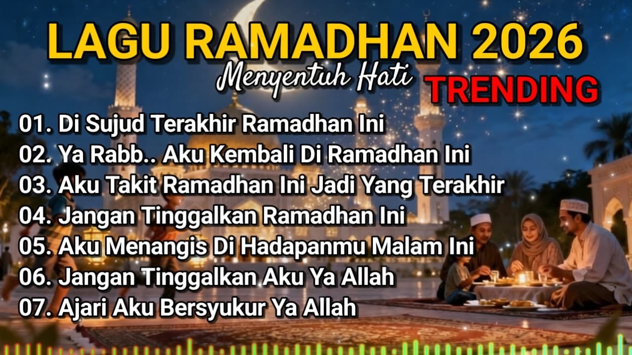 LAGU RAMADHAN TERBARU 2026 🌙 Menyentuh Hati & Bikin Menangis | Sholawat Penenang Hati