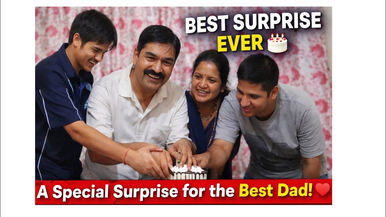 A Special Surprise for the Best Dad! ❤️ | Birthday Celebration
