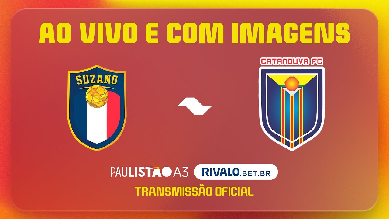 AO VIVO E COM IMAGENS: SUZANO X CATANDUVA | RODADA 4 | PAULISTÃO A3 RIVALO 2026