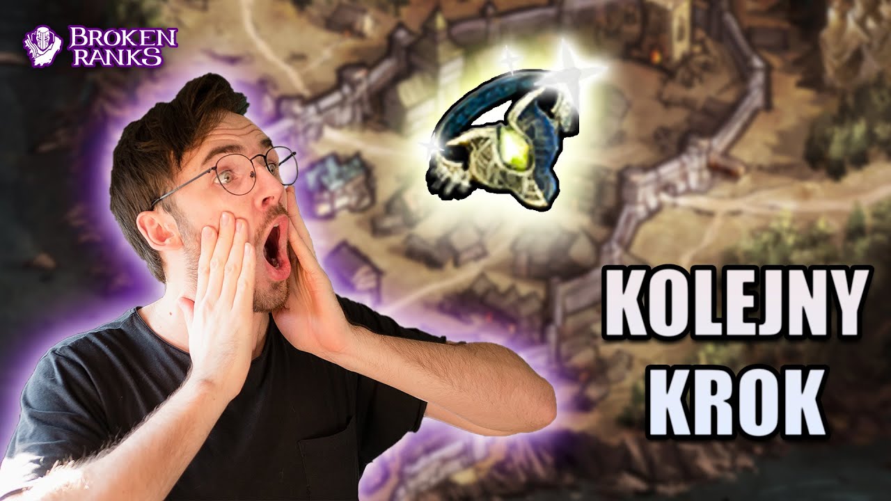 KAMIEŃ MILOWY, A RACZEJ PIERŚCIEŃ! - Broken Ranks #67