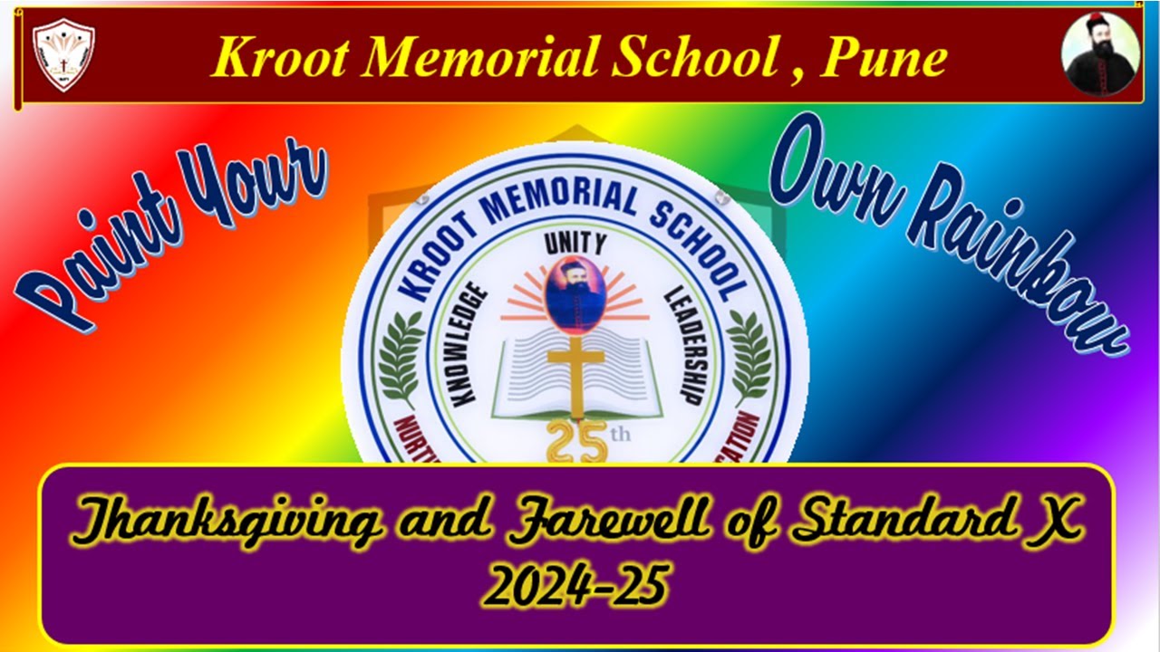 Thanksgiving and Farewell of Std 10th 2024-25 at Kroot Memorial School, Pune
