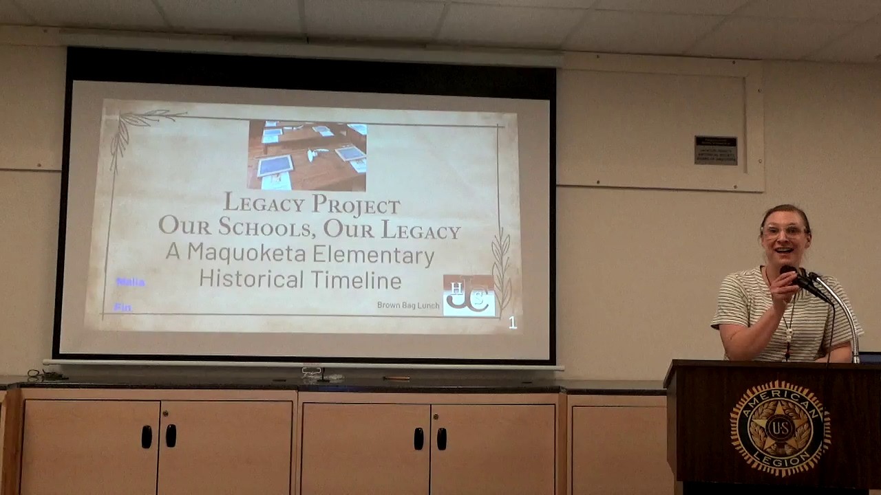 Legacy Project: Our Schools, Our Legacy: A Maquoketa Elementary Historical Timeline