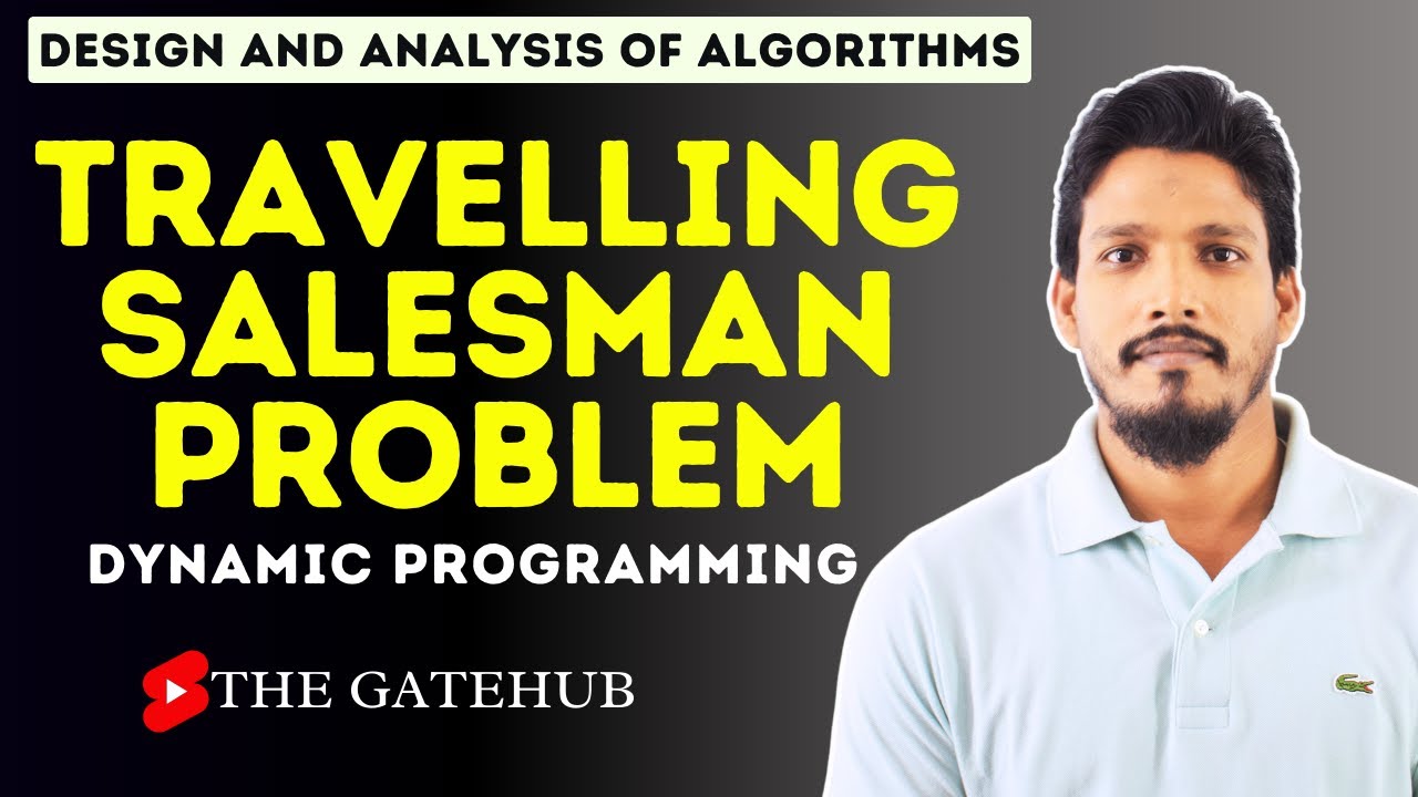 Travelling Salesman Problem using Dynamic Programming || GATECSE || DAA