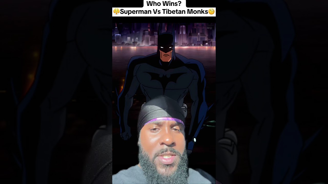How would Superman do against Tibetan monks?🤣