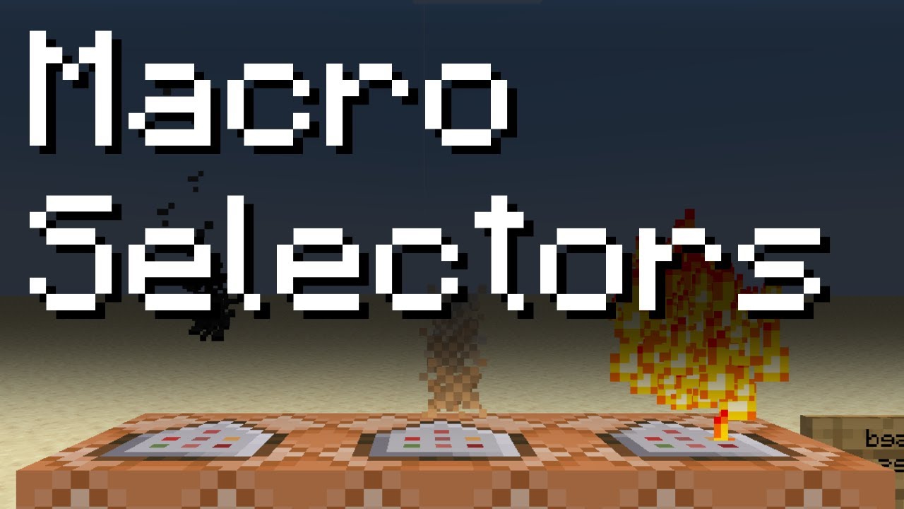 Macro Selectors in Minecraft [Snapshot 23w33a]